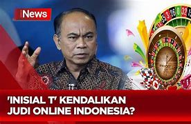 Siapa Bandar Judi Inisial T Di Indonesia